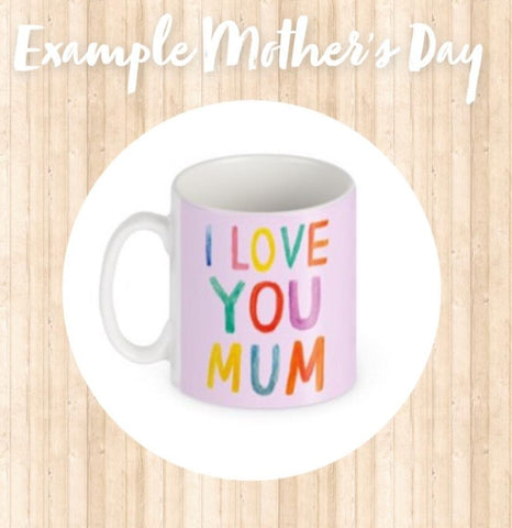 Mother’s Day mugs